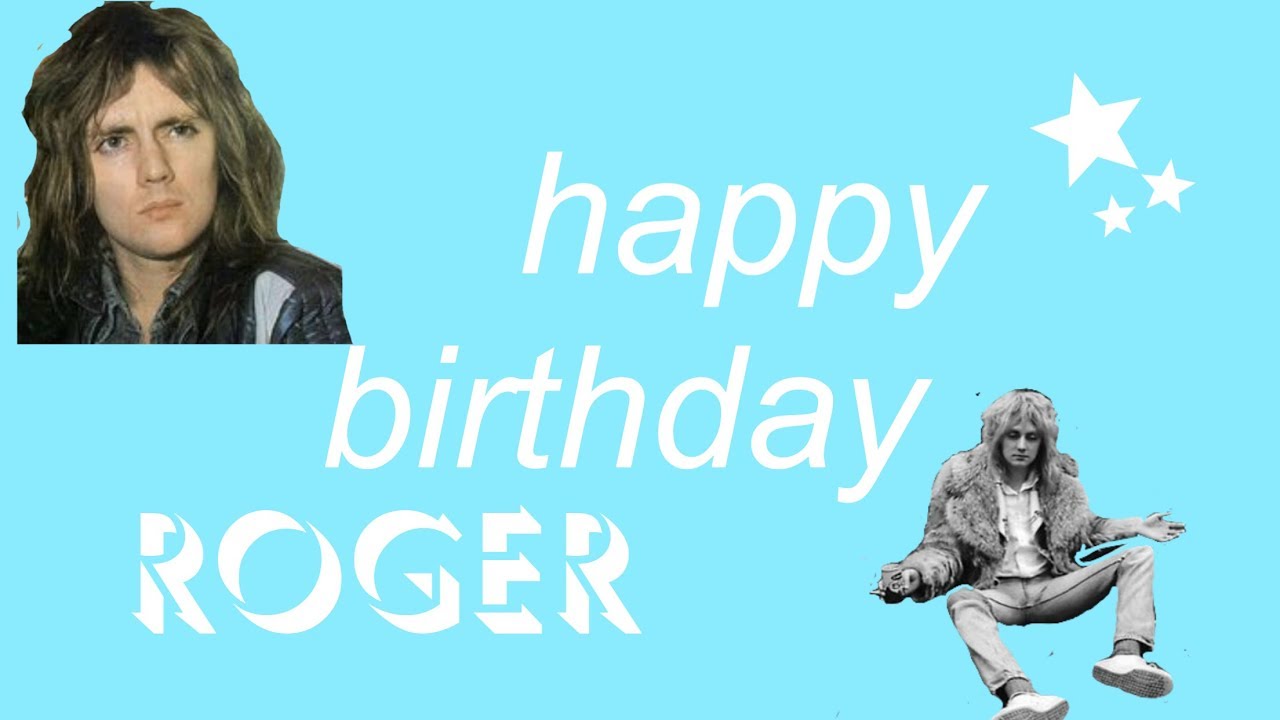 happy birthday roger!
