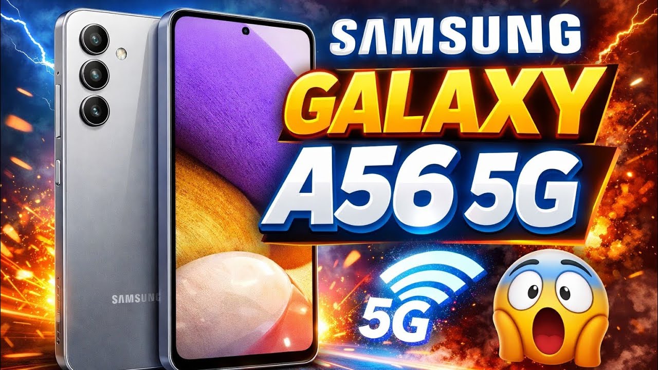 This Samsung Phone Changes Everything! Galaxy A56 5G 🔥