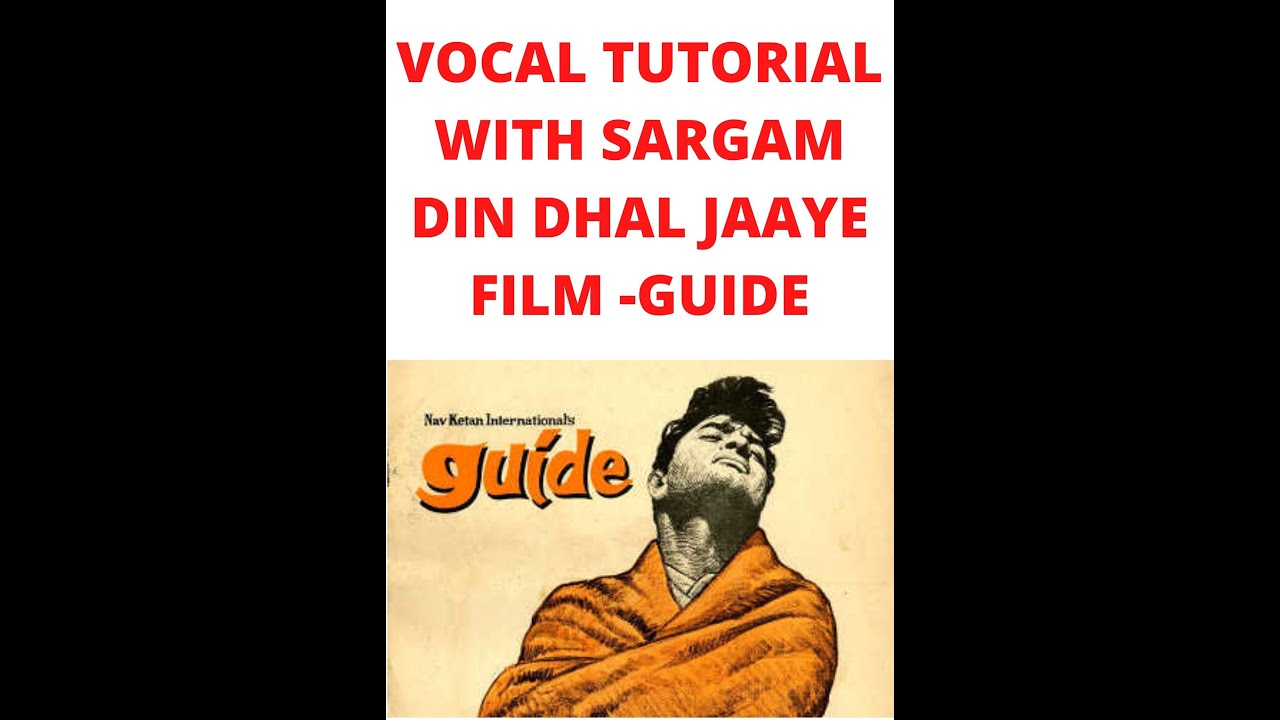 DIN DHAL JAAYE-VOCAL TUTORIAL WITH NOTATION/DONATE MUSIC/8329296207