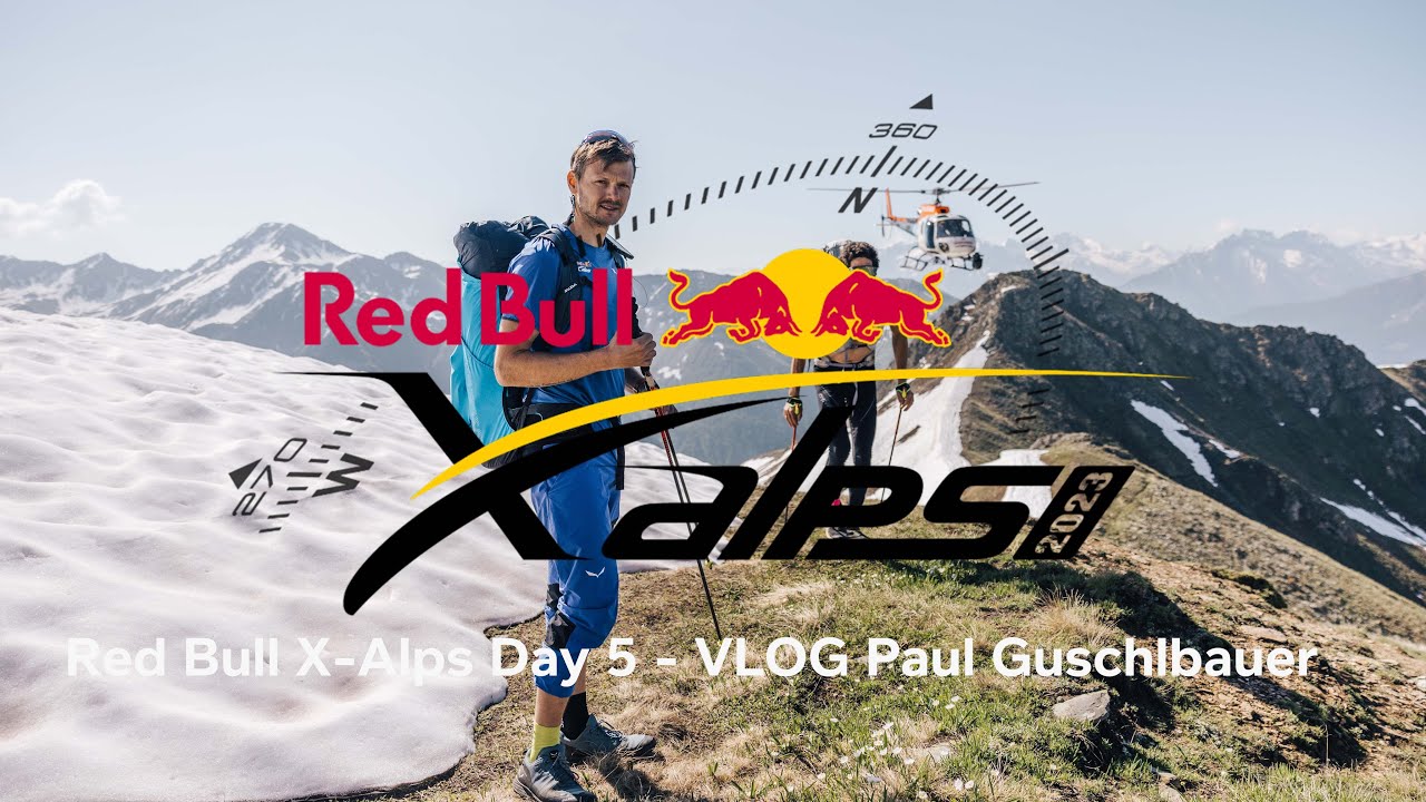 Red Bull X-Alps Day 5 - Vlog Paul Guschlbauer