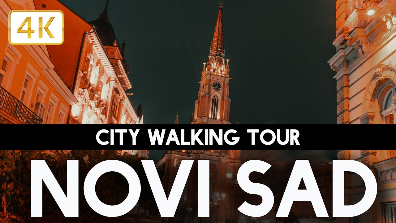 Novi Sad SERBIA city walking tour