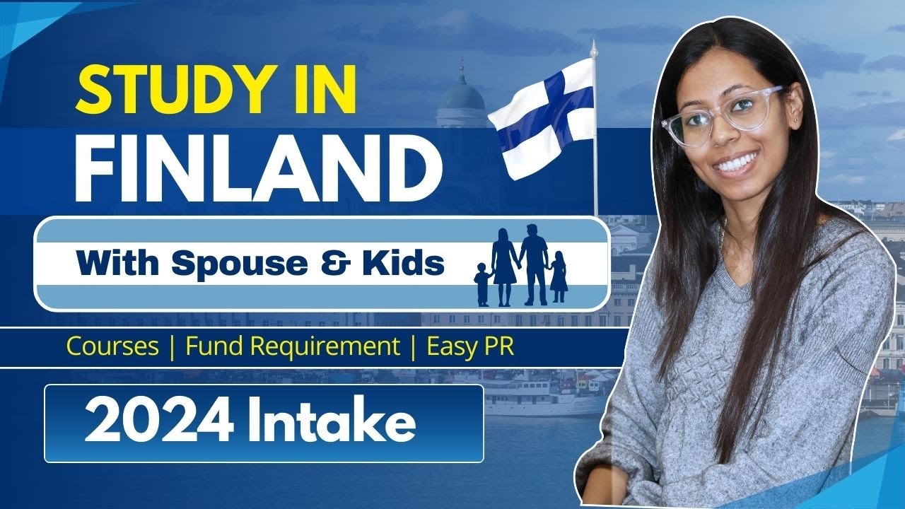 FINLAND STUDY VISA | 2024 INTAKE WITH SPOUSE AND KIDS | STUDY IN FINLAND | FINLAND SPOUSE VISA