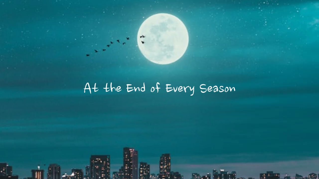 At the End of Every Season | Emotional Ballad | English Lyrics