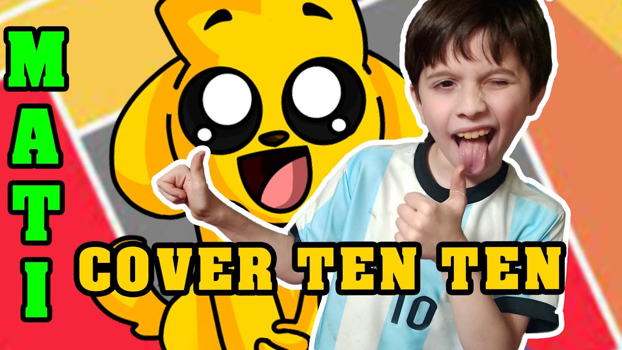 COVER ♫♫ TEN TEN ♫♫  - MIKECRACK - MATIAS BONETTO ♫