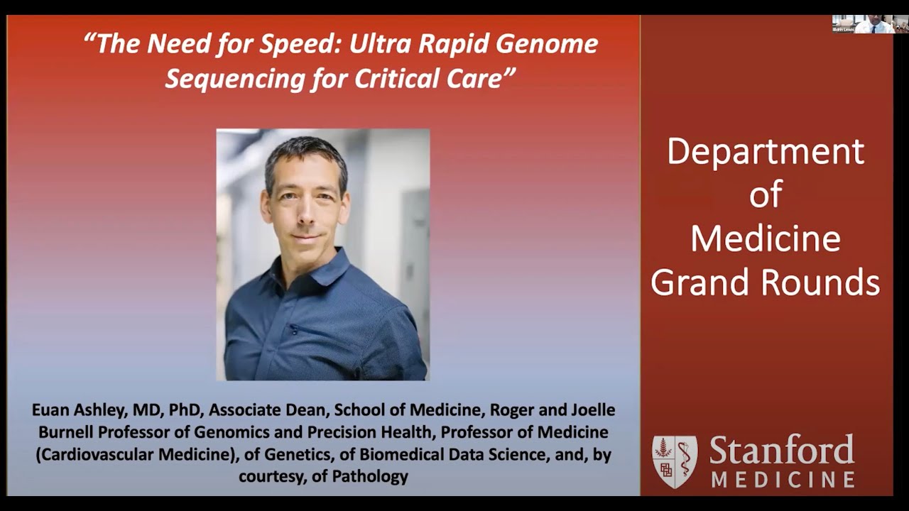 The Need for Speed: Ultra Rapid Genome Sequencing for Critical Care | DoM Grand Rounds | 24 Aug 2022