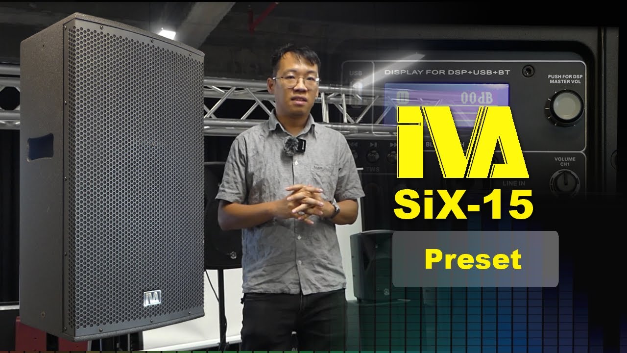 IVA SiX-15 Plywood DSP Speaker Preset Explained!