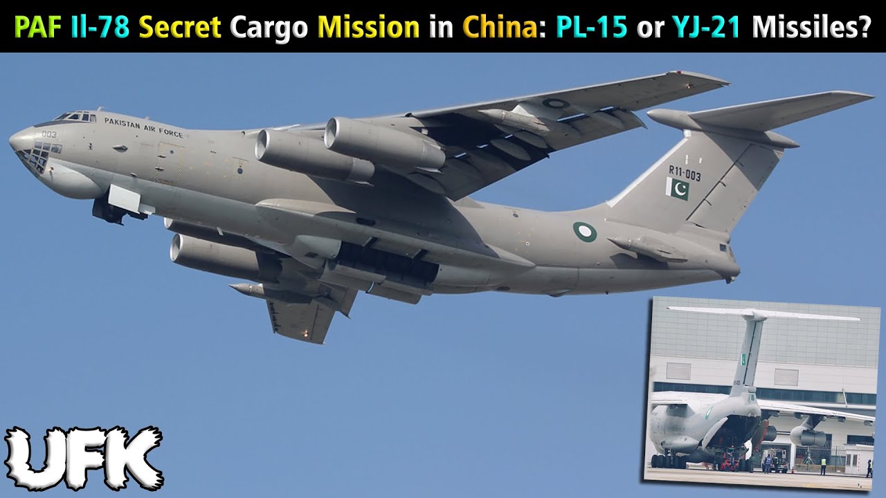 Hypersonic or Air-Air Missile Delivery? Analyzing the PAF Il-78 Presence in China.