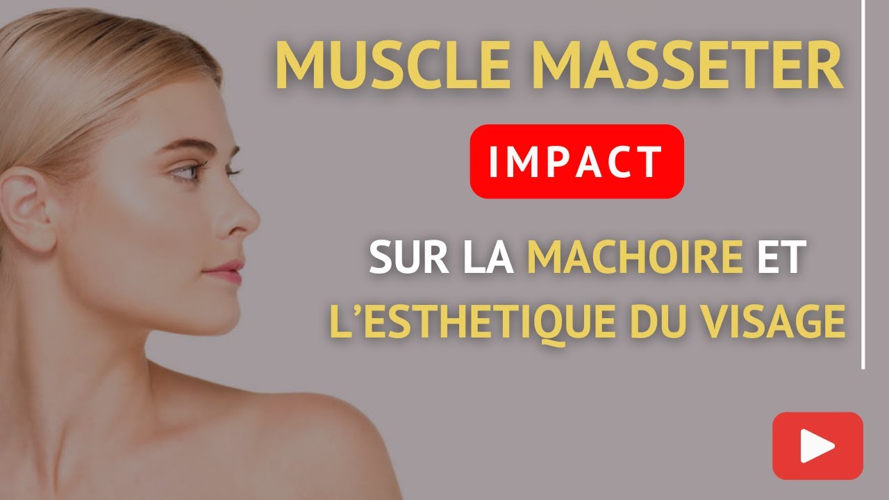 Les Secrets du Muscle Masséter Enfin Révélés !