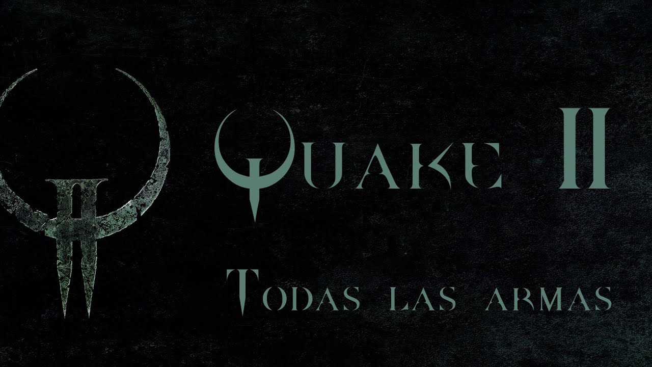 Quake 2 | Todas las armas | All weapons showcase