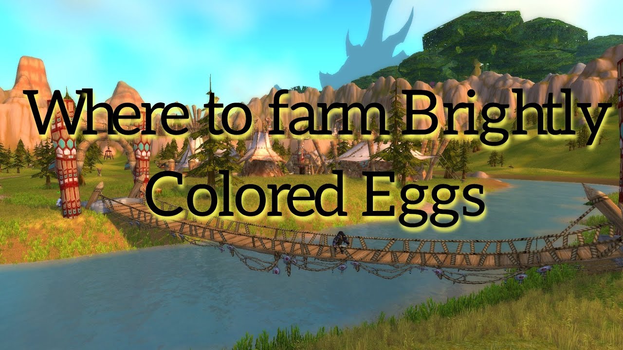 Noblegarden Guide---Where to farm Brightly Colored Eggs for Noblegarden Chocolates