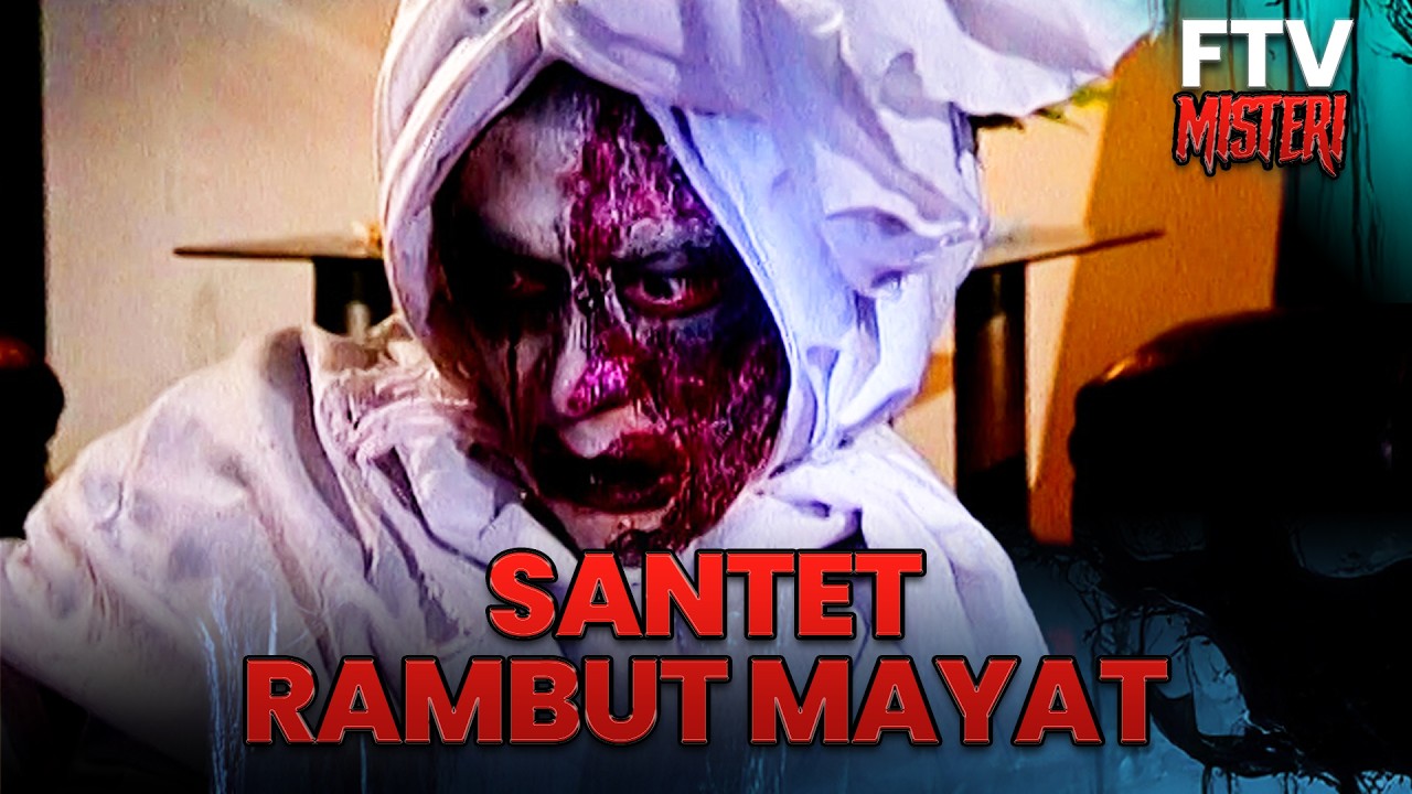 Santet Rambut Mayat | FTV Misteri