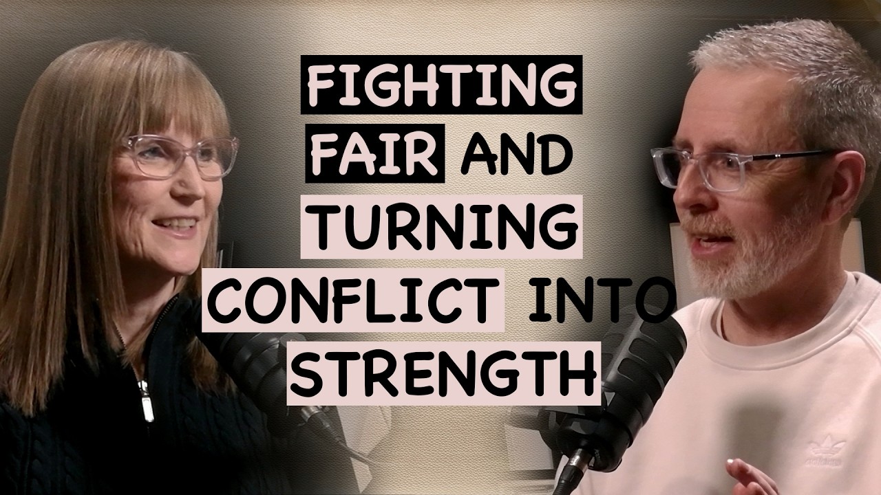 Fighting Fair and Turning Conflict into Strength in Romantic Relationships | Penned in Ink #10