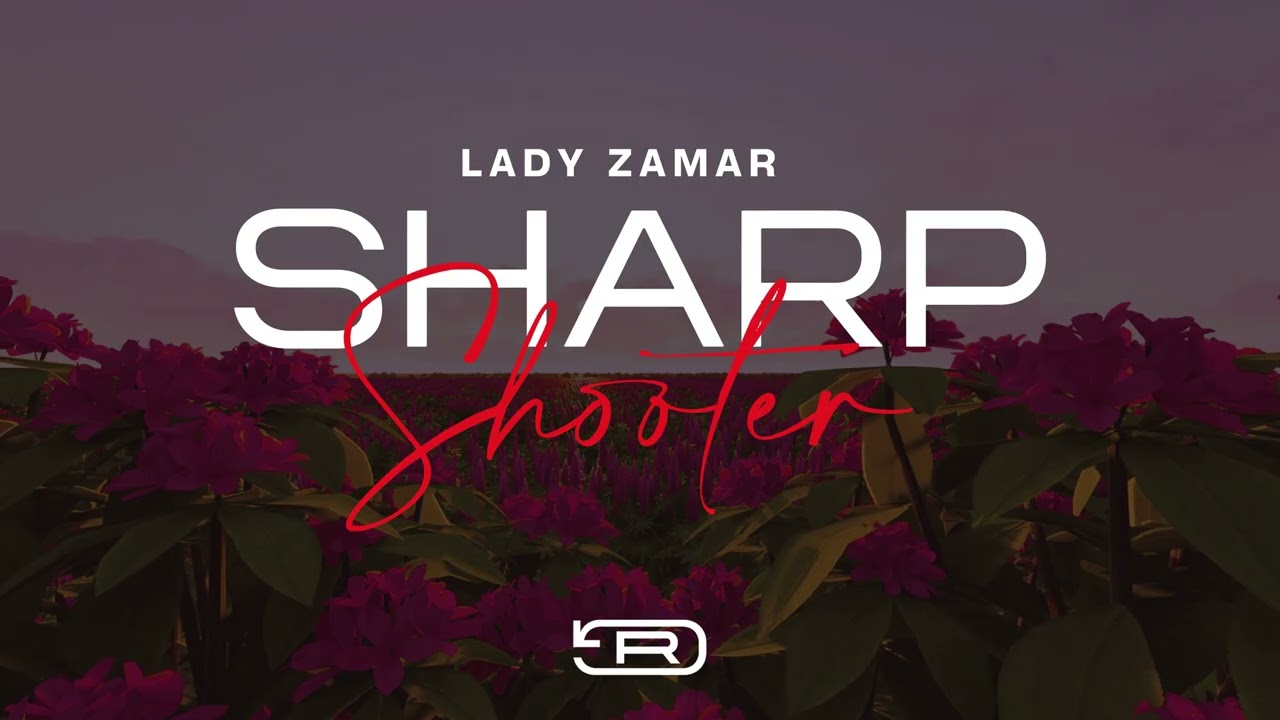 Lady Zamar - Sharp Shooter (Lyric Video)