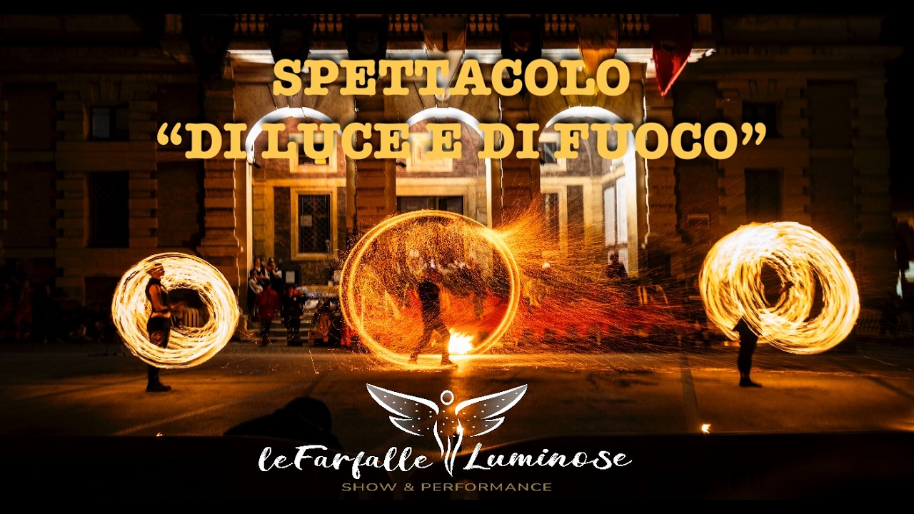 Spettacolo in Piazza con LED, Fuoco e Danza Aerea | Show per Eventi, Sagre e Festival in Italia