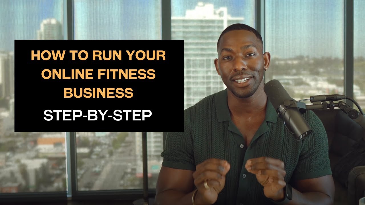 How To Run Your Online Fitness Business - What you should be doing