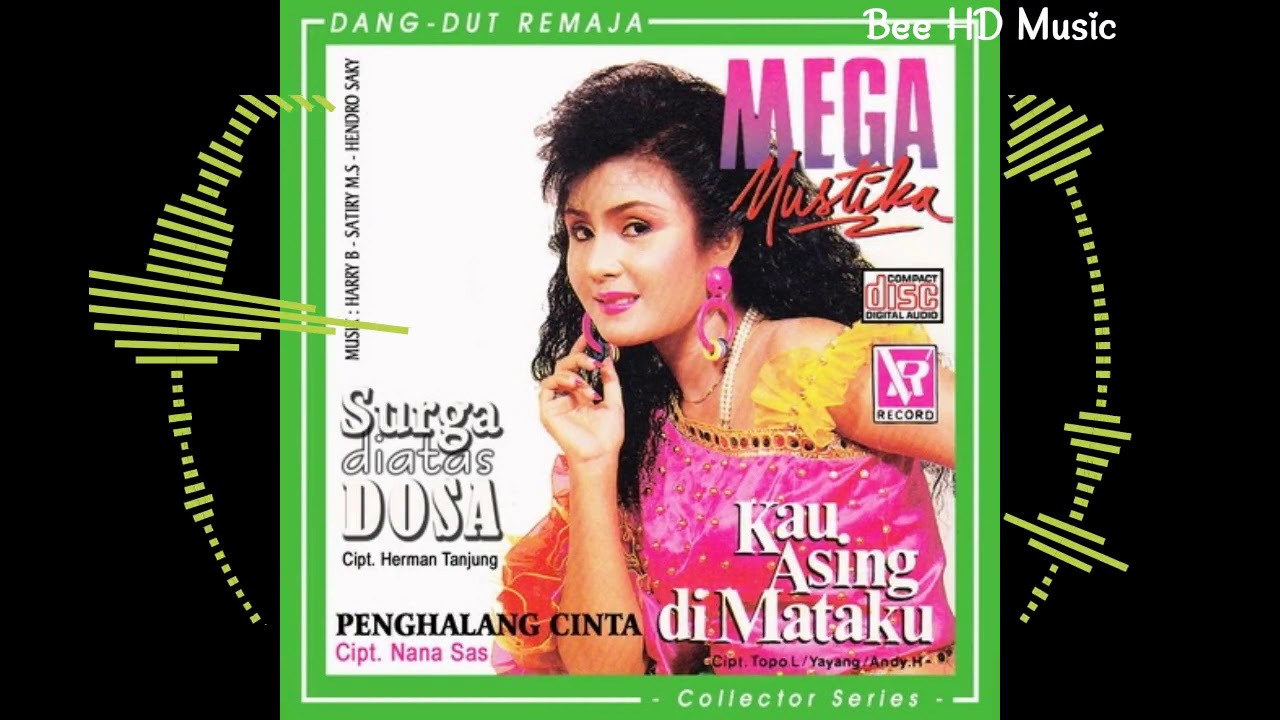 KAU ASING DI MATAKU (Mega Mustika)