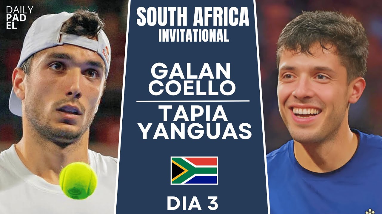 HISTORY IN THE MAKING | Galan & Coello VS Tapia & Yanguas | South Africa Invitational