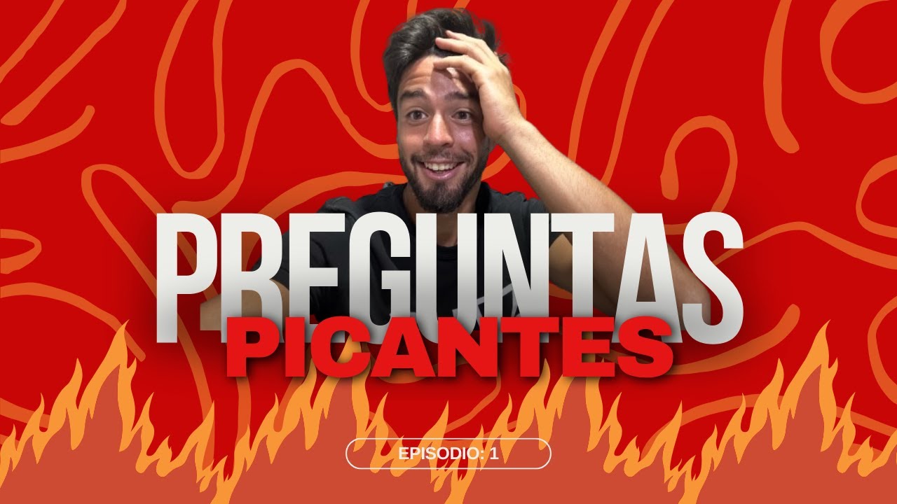 Preguntas Picantes 2024: EP 1