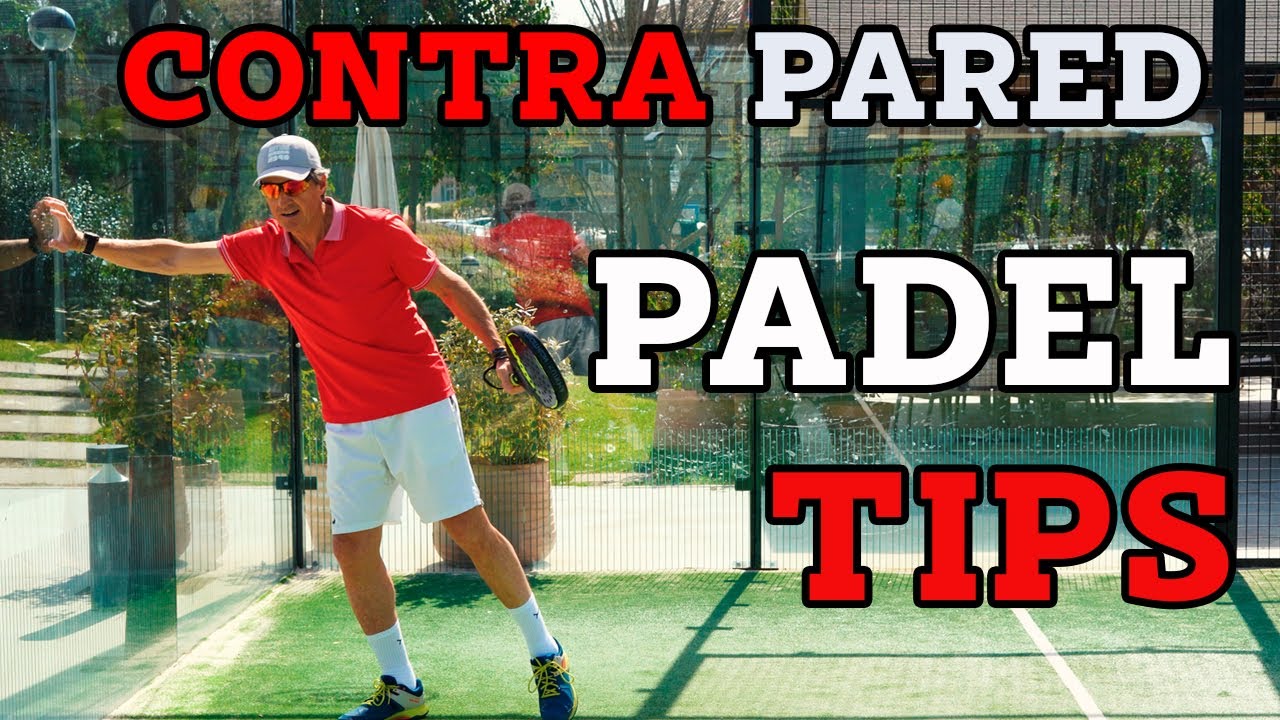 &iquest;Cuando hay que jugar de contrapared en P&aacute;del? - Ideas y trucos de la contrapared de P&aacute;del.