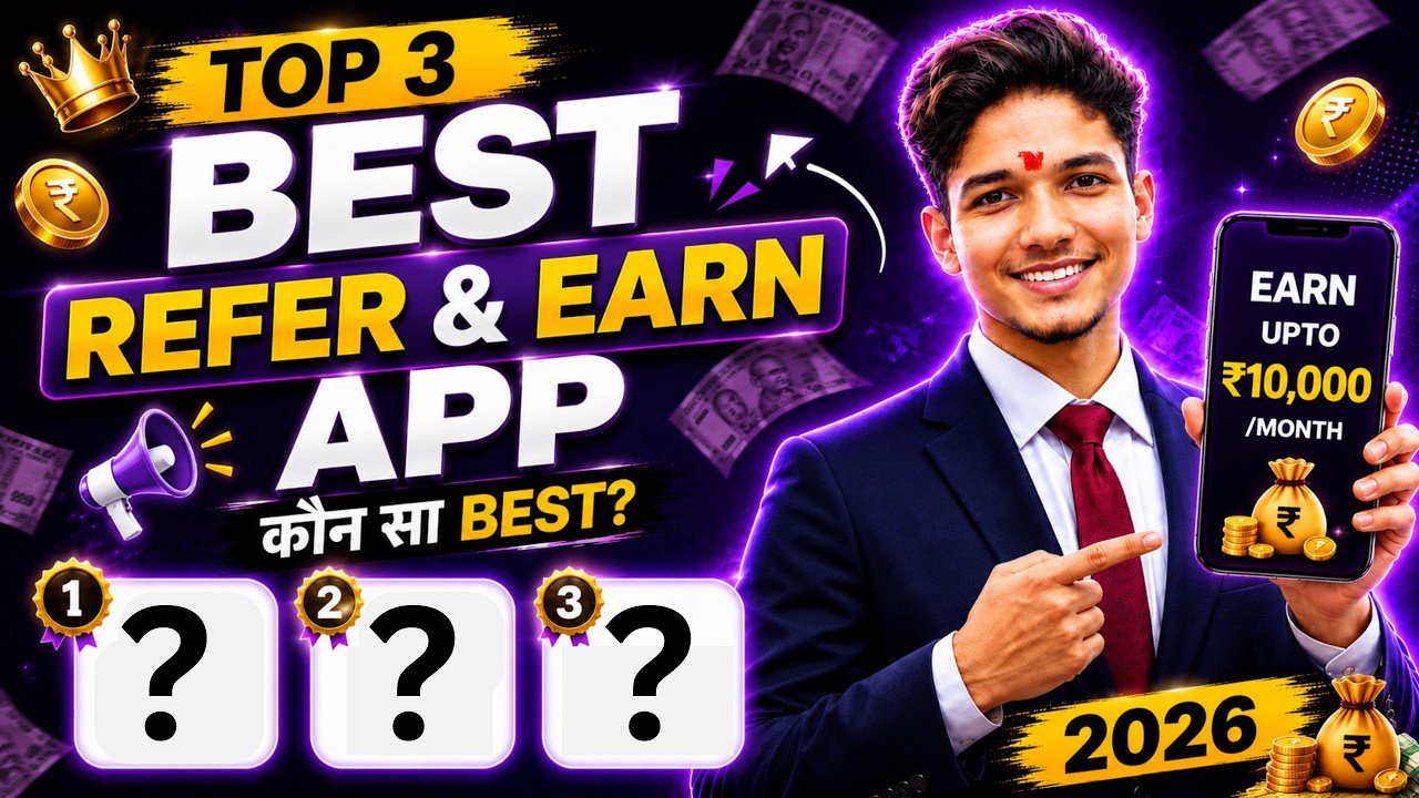 Best Refer & Earn Apps | Best Refer & Earn App Today  2026 | Earn Money Online