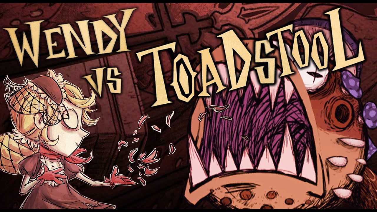 [don't starve together] solo wendy vs toadstool (no flingos)