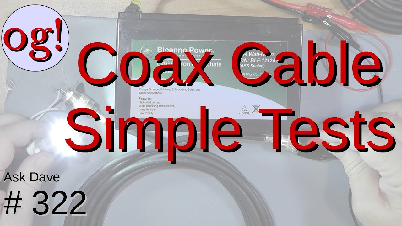 Coax Cable Simple Tests (#322)