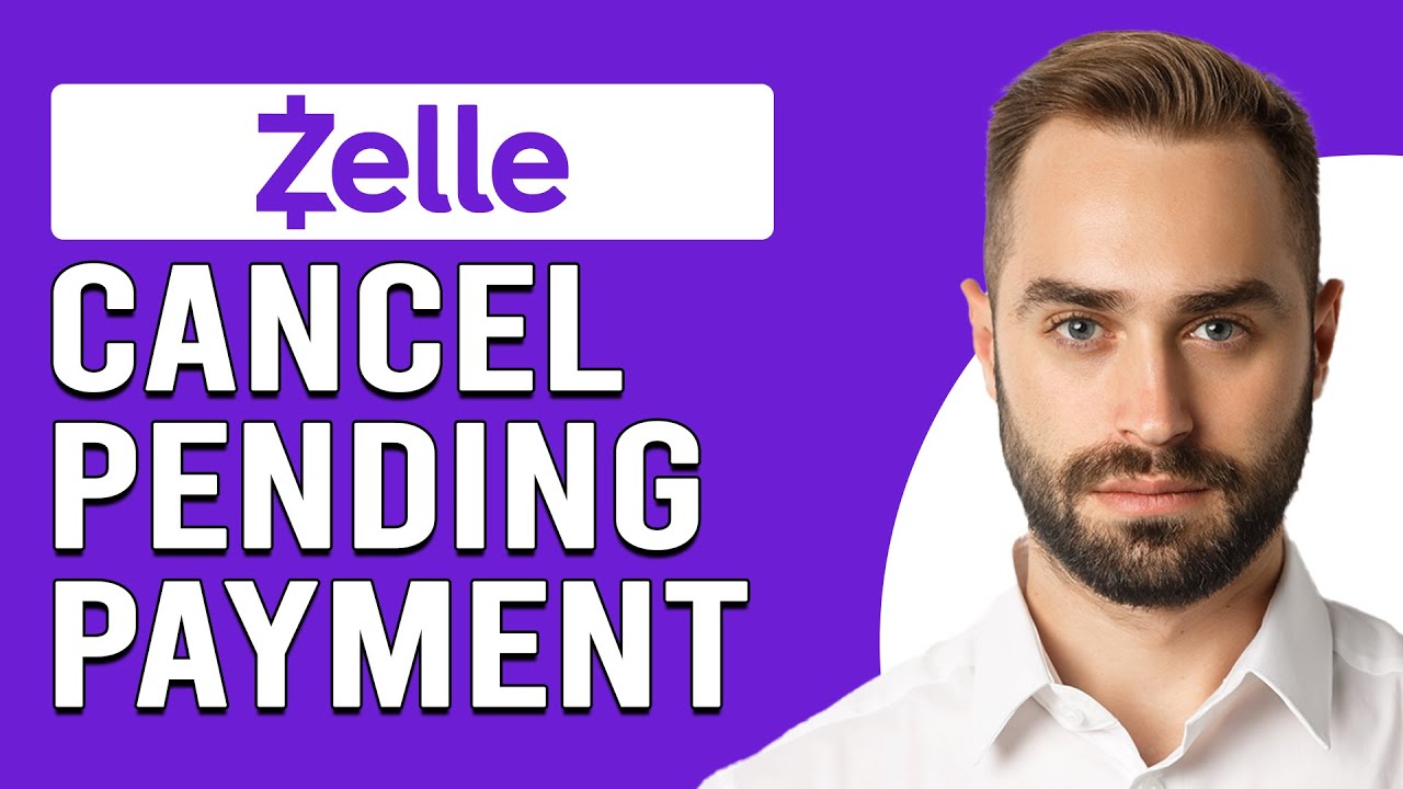 How To Cancel A Pending Zelle Payment (How To Stop Pending Zelle Transaction)