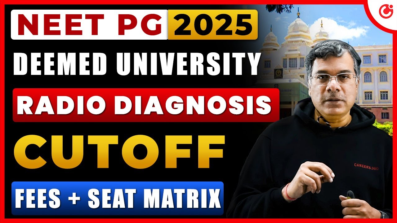 NEET PG 2025 MD Radiology Cutoff for All Deemed Universities | Counselling Guide