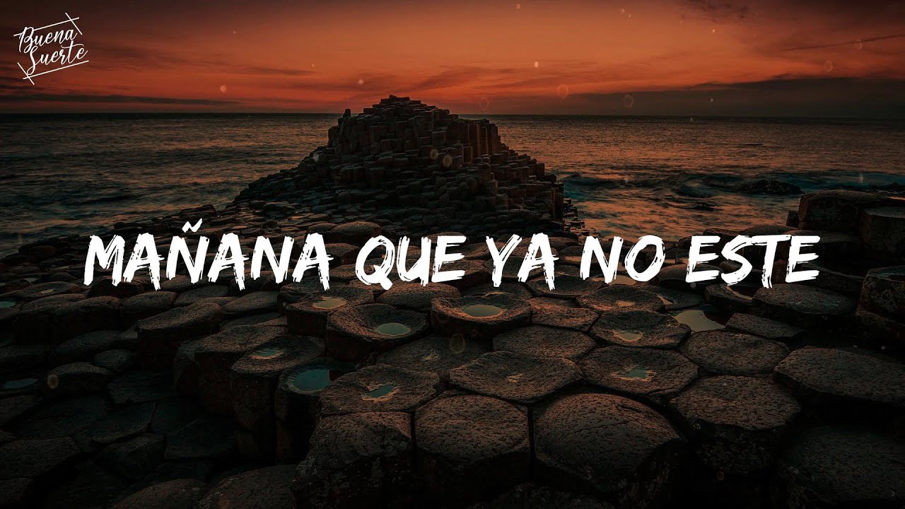 Ma&ntilde;ana Que Ya No Este (Lyrics/Letra) - Innovacion