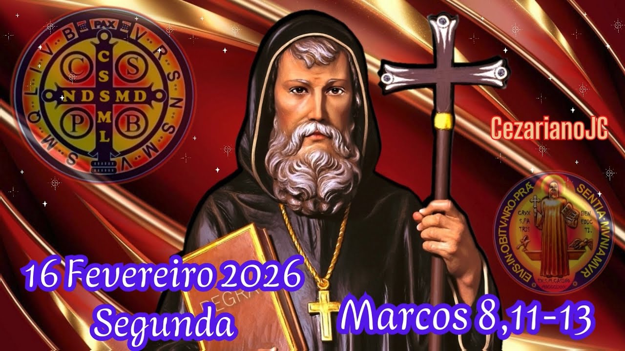 EVANGELHO DO DIA 16 DE FEVEREIRO 2026 - SEGUNDA - MARCOS 8,11-13