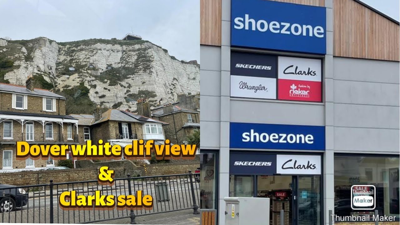 DOVER WHITE CLIP/ ROUTE VIEW/ SHOPPING MOLE CLARKS SHOWS SALE Uk KENT 2022 / FARHANA’S HOME