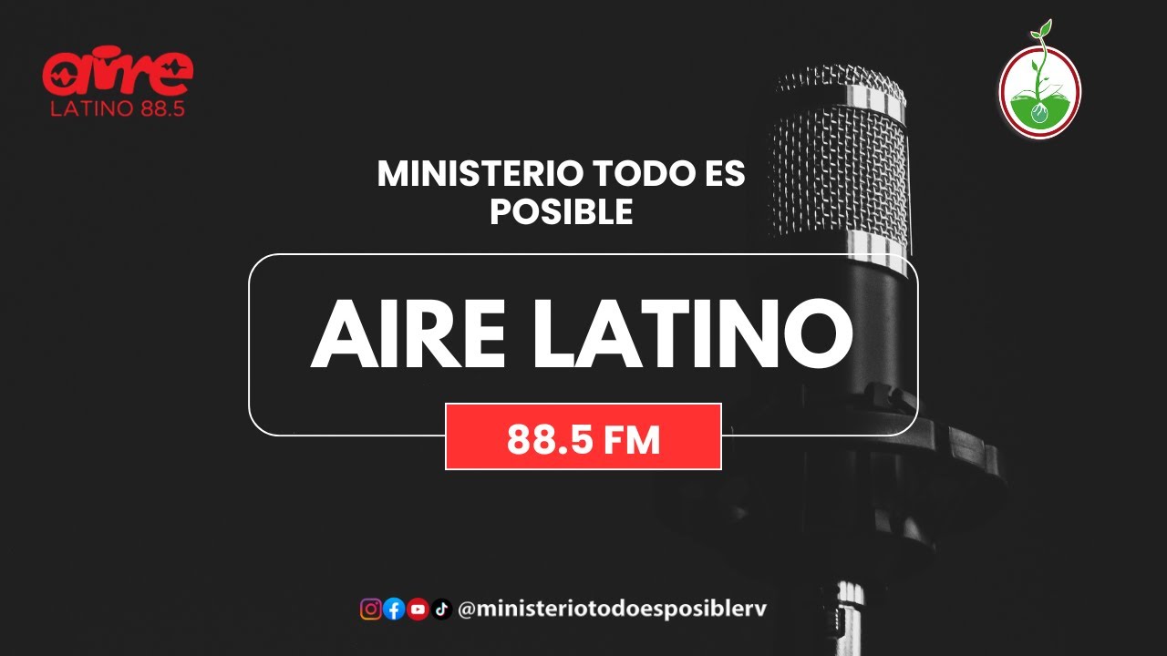 LA UNION ESTABLE PERMANECE - AIRE LATINO, MINISTERIO TODO ES POSIBLE