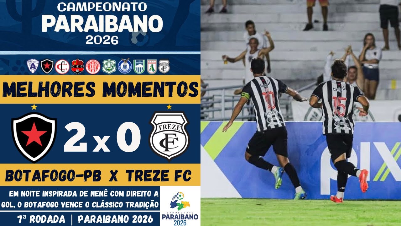 Botafogo-PB vs Treze | Melhores Momentos | 7ª Rodada | Campeonato Paraibano 2026
