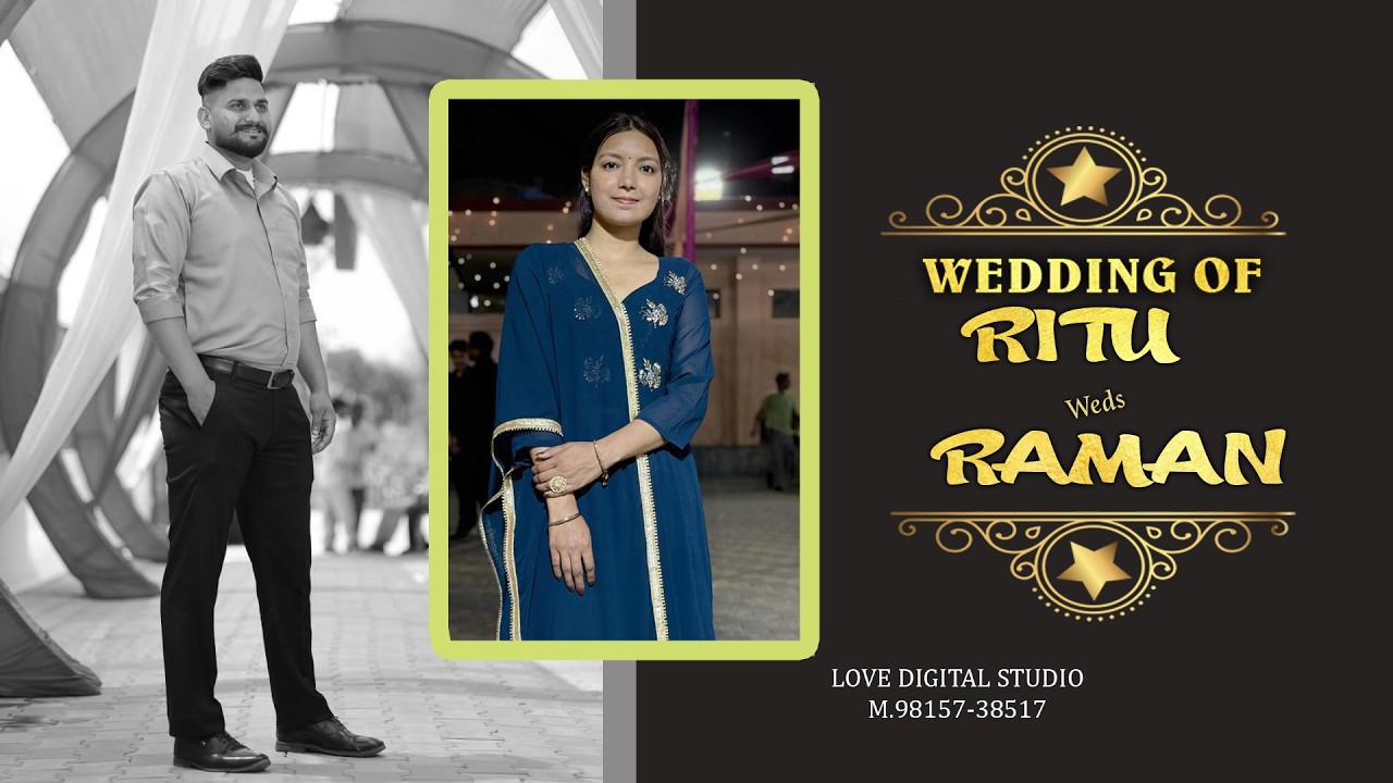 WEDDING OF RITU WEDS RAMAN KUMAR // LIVE BY LOVE DIGITAL STUDIO M.9815738517
