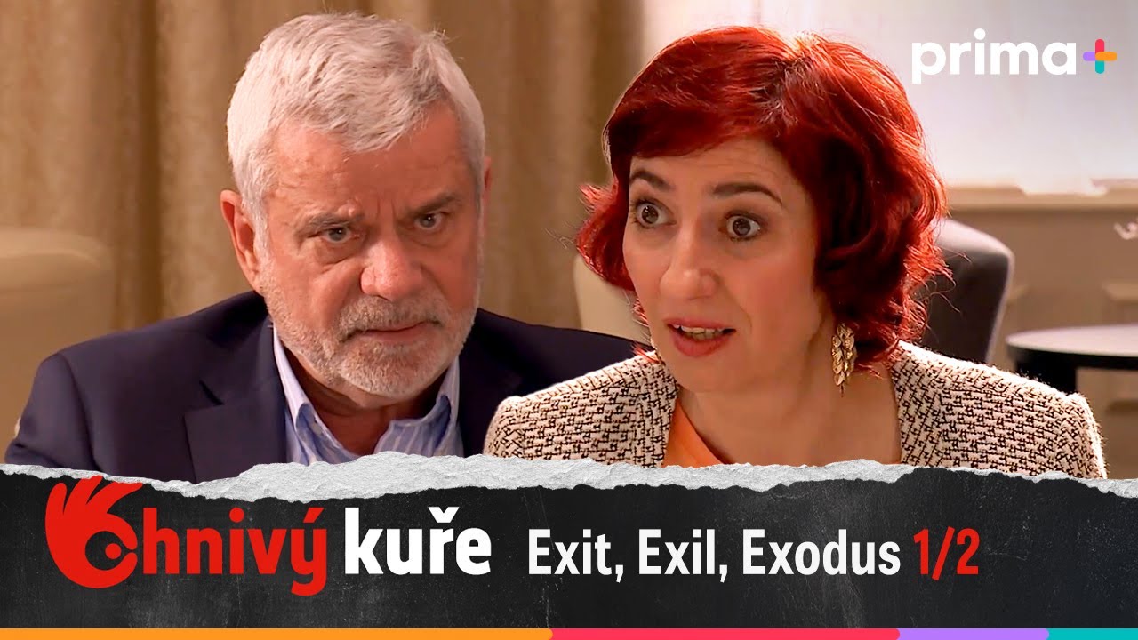 Ohnivý kuře (45): Exit, Exil, Exodus – část 1/2