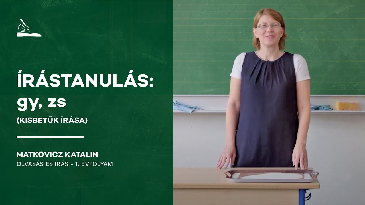 Írástanulás: gy, zs (kisbetűk írása)  | Matkovicz Katalin