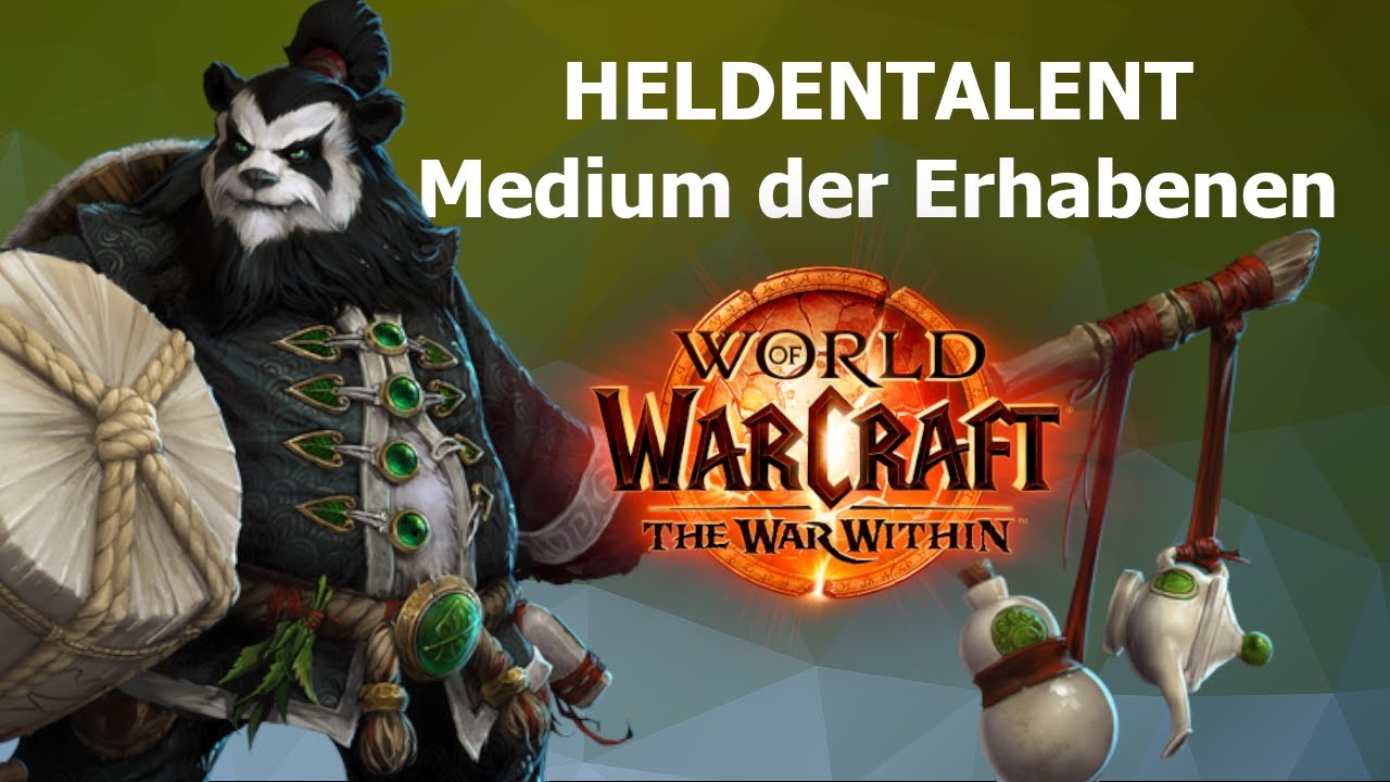 Medium der Erhabenen M&ouml;nch Heldentalente - WoW The War Within Talent Vorschau | DD Monk