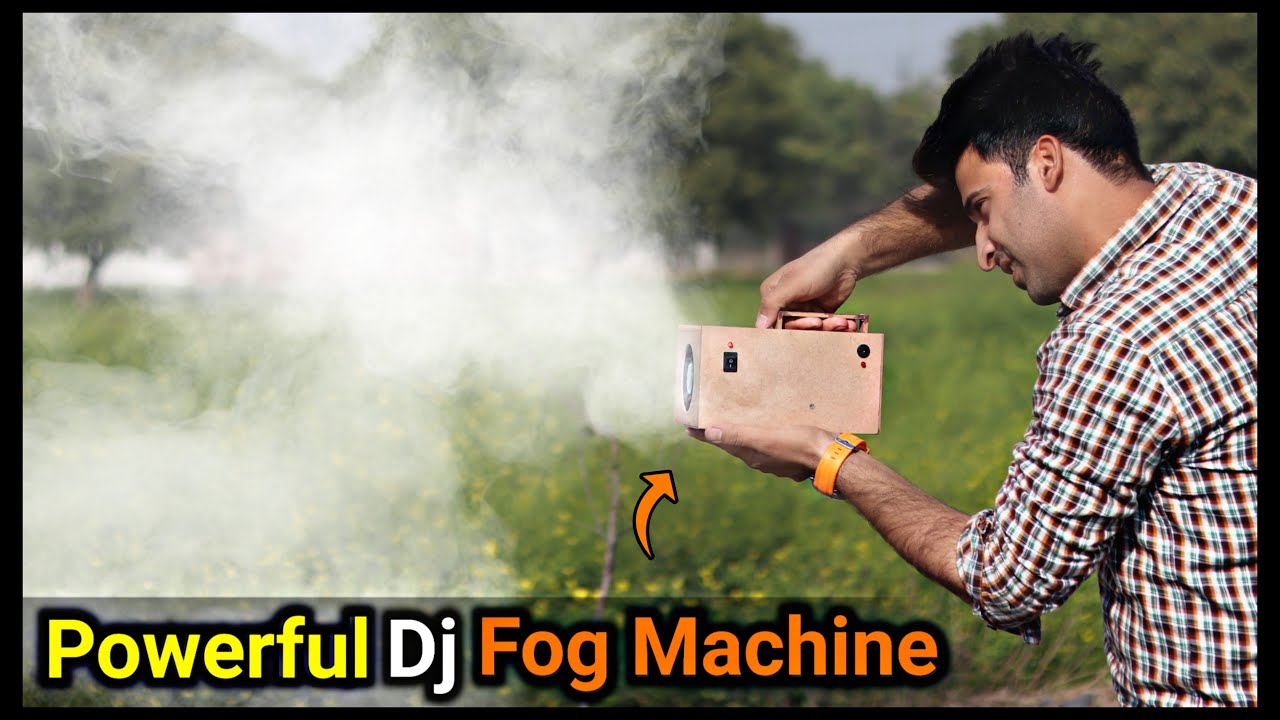 Powerful Dj Fog Machine कैसे बनाये || How To Make Fog Machine At Home || Hindi
