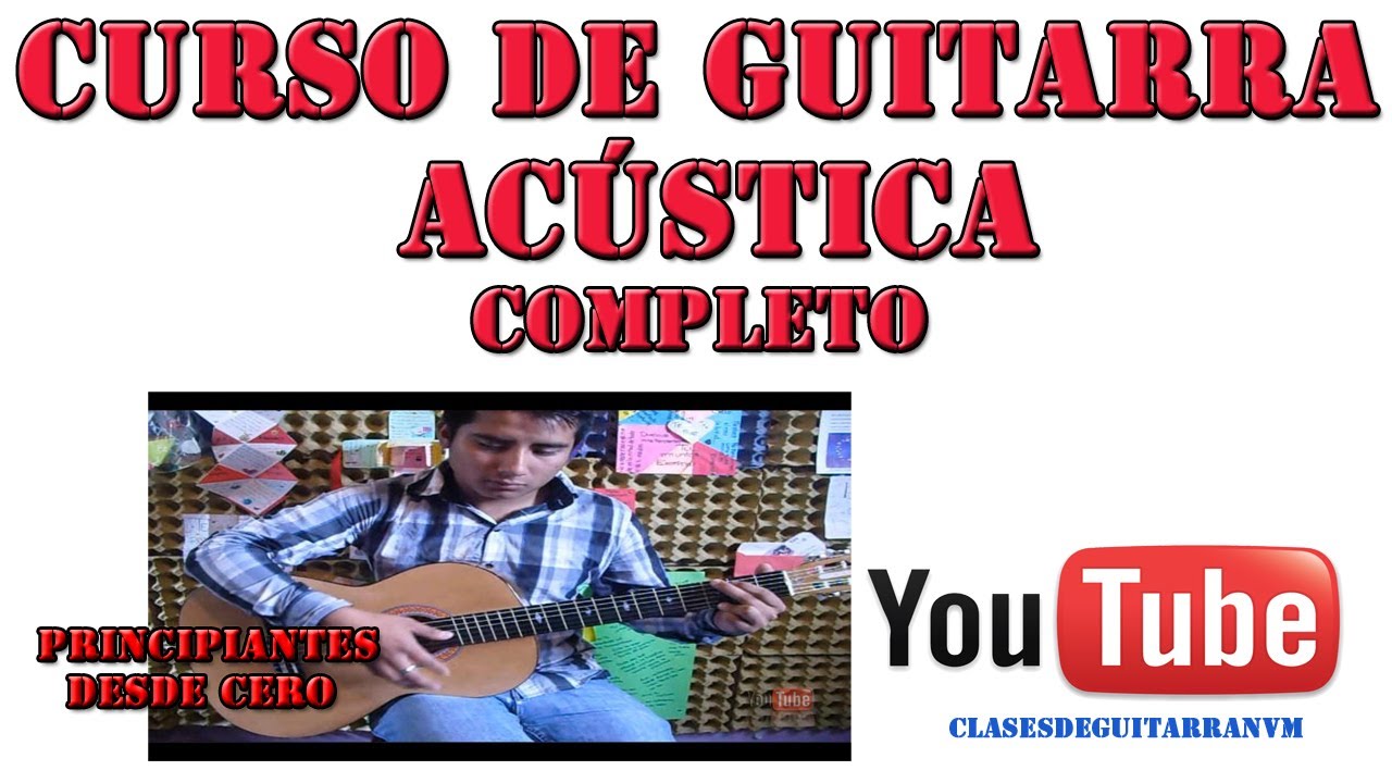 Curso de guitarra ac&uacute;stica Youtube
