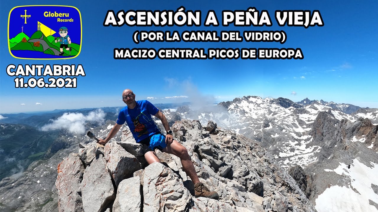 [ 2,7 K ] Ascensión a Peña Vieja por la Canal del Vidrio. Picos de Europa. Cantabria. 11.06.2021