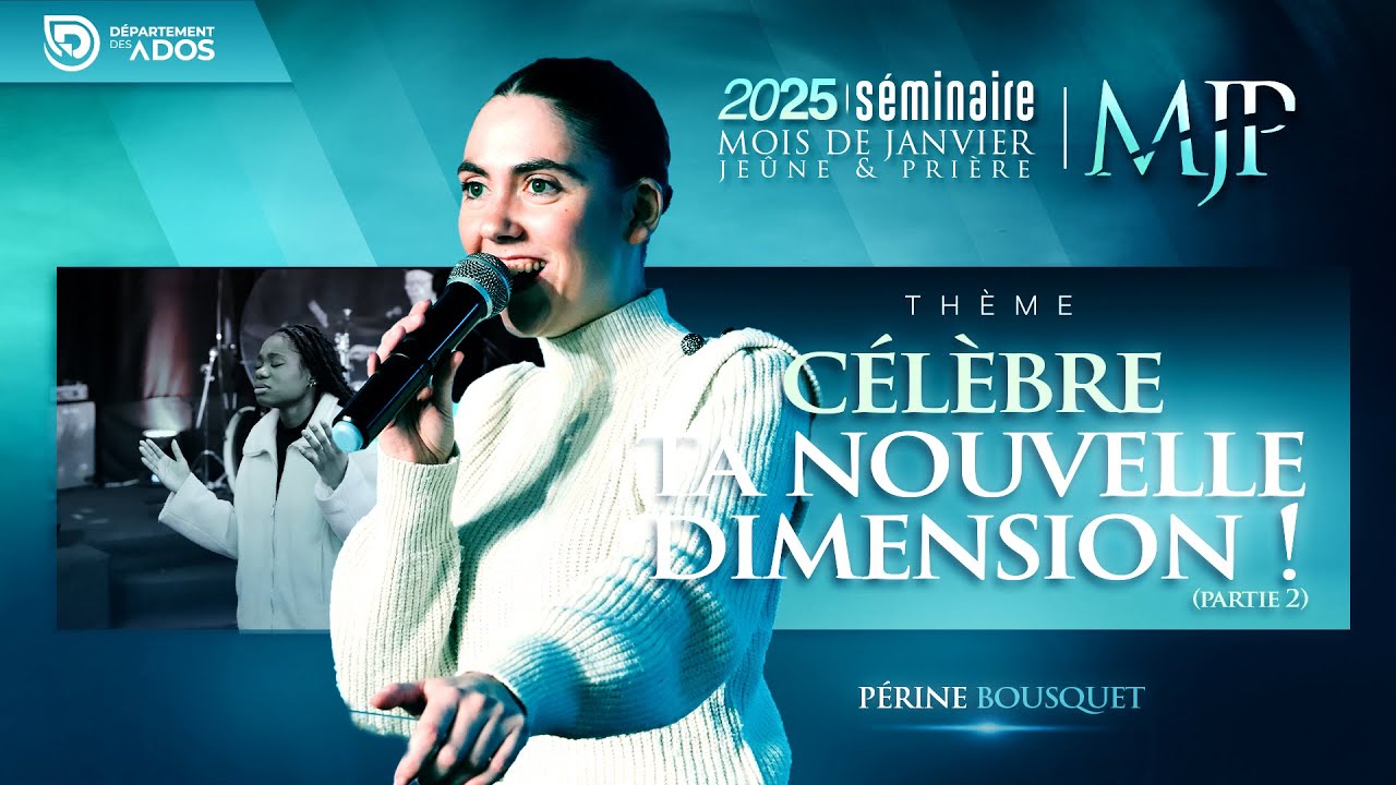 [ MJP ADOS 2025 ] : CELEBRE TA NOUVELLE DIMENSION 2 - Sr. Périne BOUSQUET