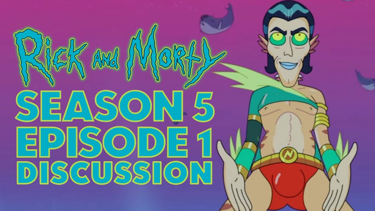 RICK AND MORTY S5E1 Discussion Review (Mort Dinner Rick Andre)