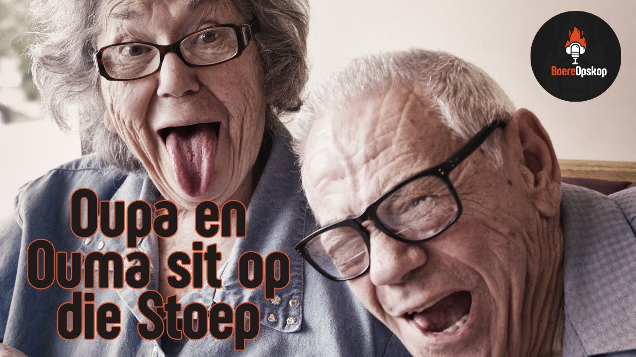 Oupa en Ouma sit op die Stoep – Boeremusiek Opskop | Afrikaans Folk Fusion Beat