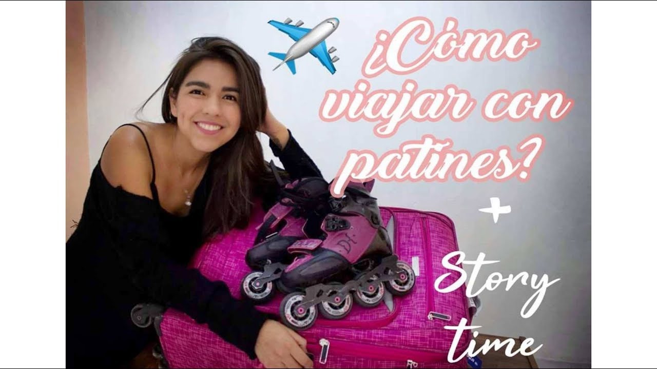&iexcl;VIAJA CON TUS PATINES SEGUROS! // TRAVEL WITH YOUR SKATES SAFE!