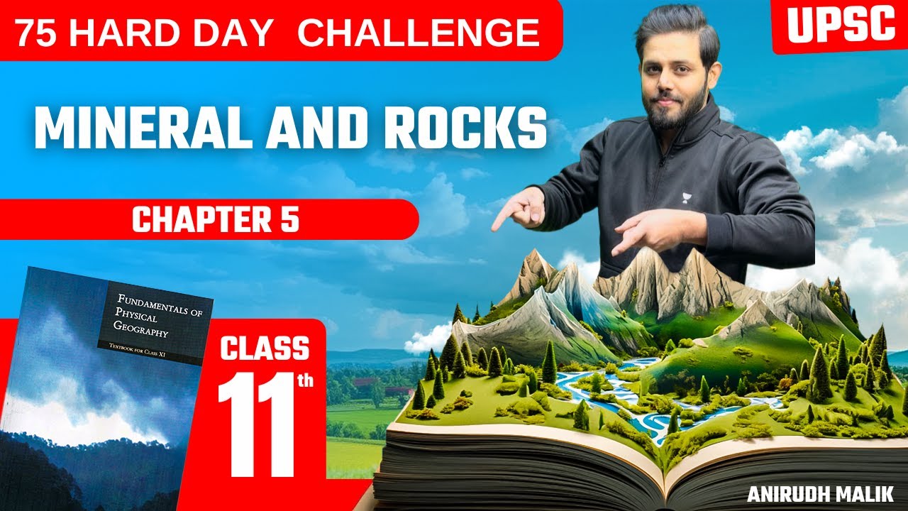 [Geography] Mineral and Rocks | Chapter 5 | UPSC Prelims 2024 | Anirudh Malik