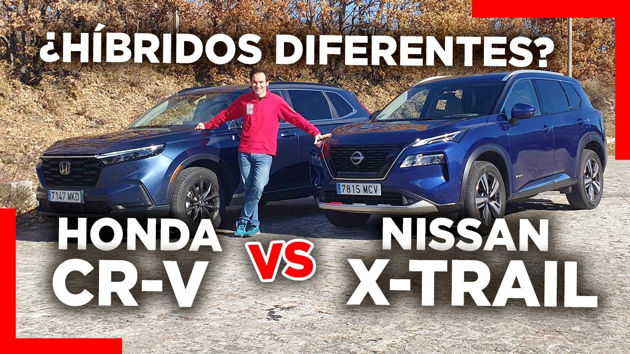 NISSAN X-TRAIL vs HONDA CR-V 2024 | COMPARATIVA | TEST | PRUEBA | ¿QUÉ SUV HÍBRIDO TE RECOMENDAMOS?