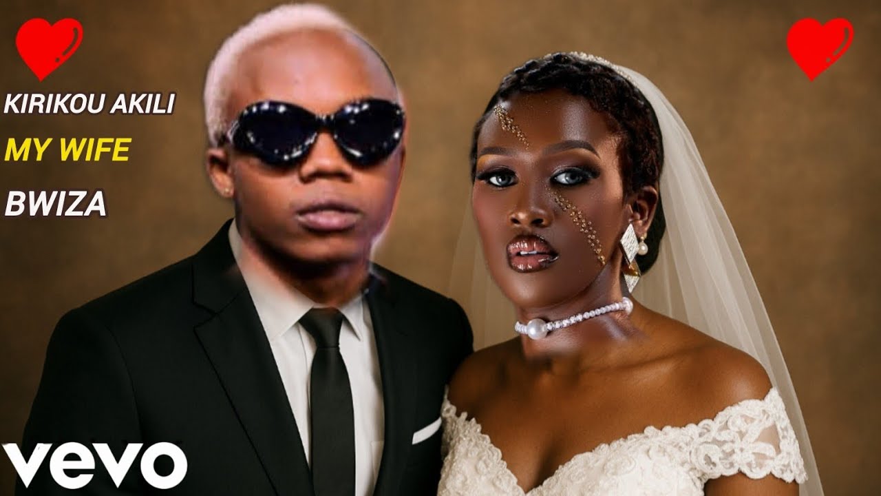 Kirikou akili ft bwiza-my wife-(official music video)