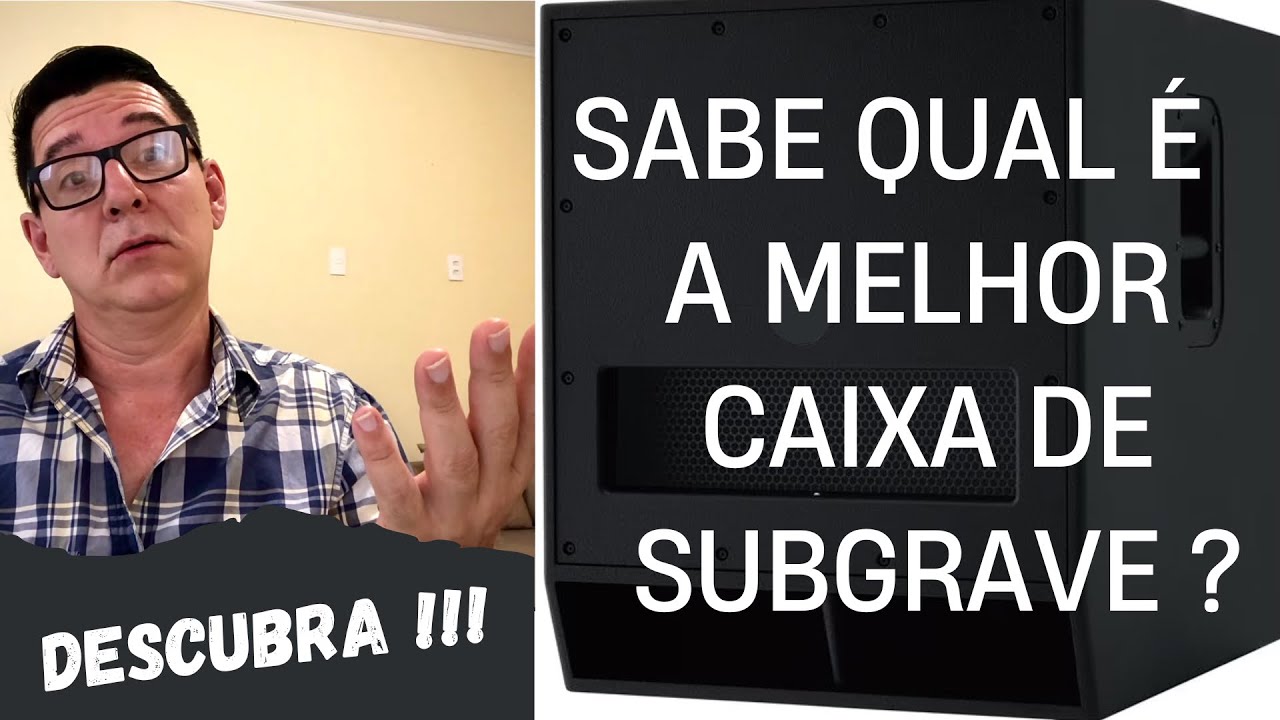 MELHOR CAIXA DE SUBGRAVE ATIVA DE 18’