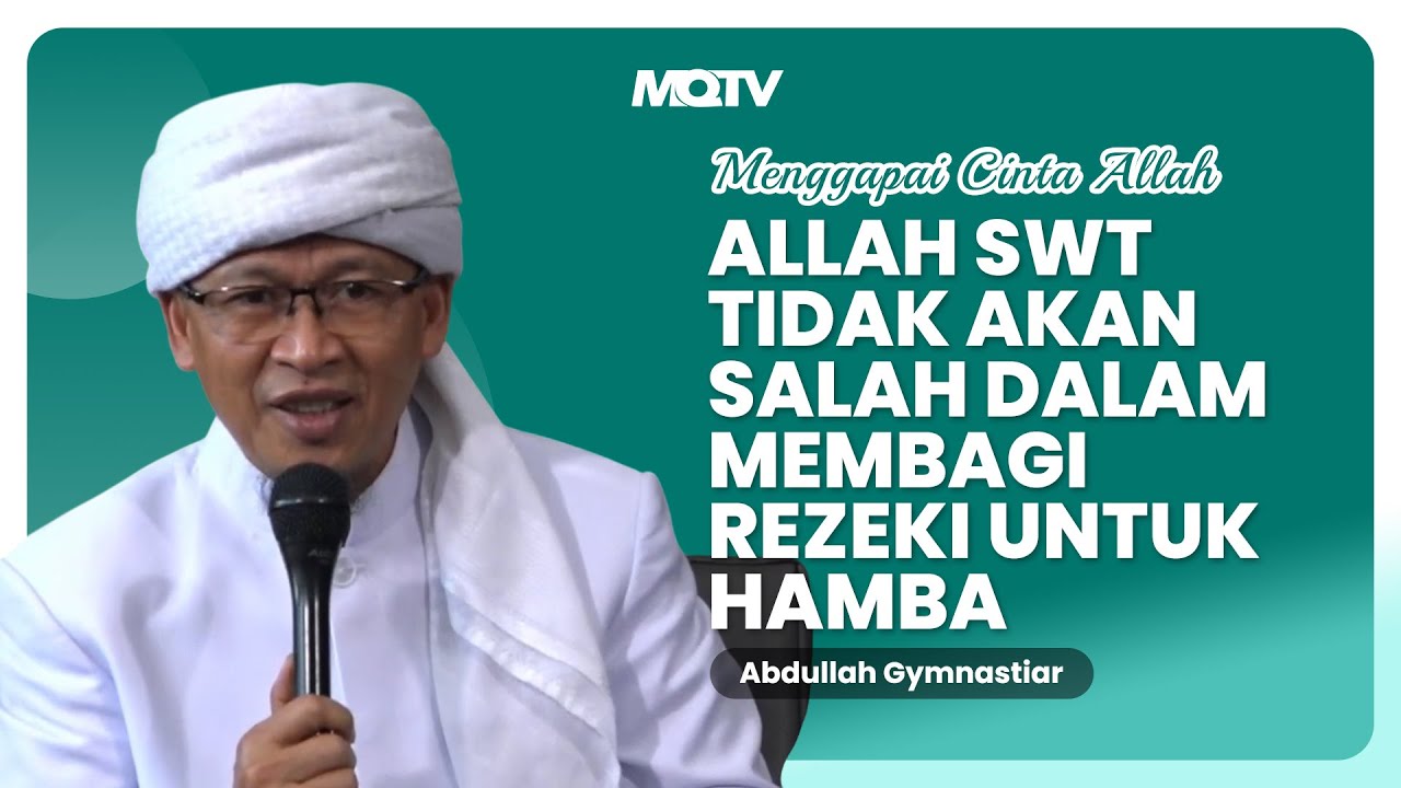 ALLAH TIDAK AKAN SALAH DALAM MEMBAGI REZEKI UNTUK HAMBA | KAJIAN AAGYM
