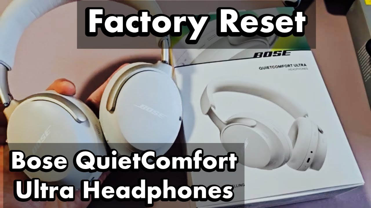 Наушники Bose QuietComfort Ultra: как восстановить заводские настройки (проблемы с подключением, ...